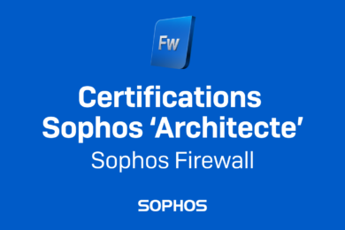 Certification Sophos Firewall Architect